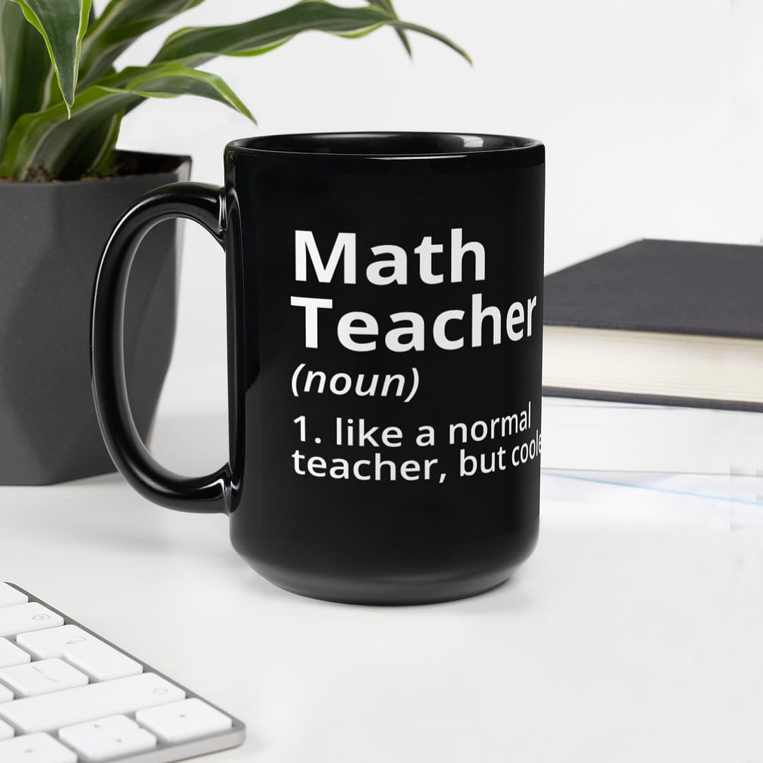 Math Teacher Like a Normal Teacher But Cooler Mug
