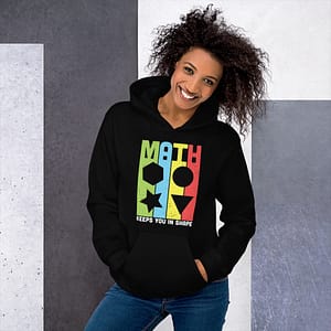 Math Keeps You in Shape Hoodie