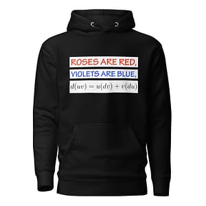Roses are Red, Violets are Blue, d(uv) = u(dv) + v(du) Hoodie