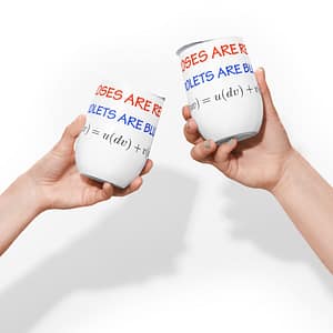 Roses are Red, Violets are Blue, d(uv) = u (dv) + v (du) Wine Tumbler