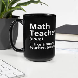 Math Teacher Like a Normal Teacher But Cooler Mug