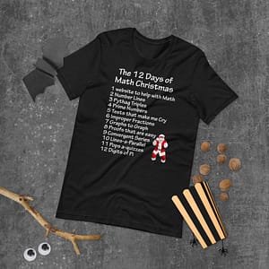 The 12 Days of Math Christmas T-Shirt