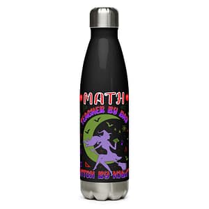 Math Teacher by Day Witch by Night - Stainless steel water bottle
